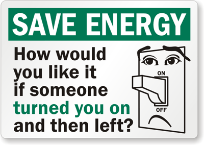 Humorous Save Energy Sign