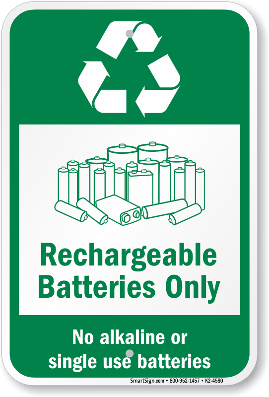 Scheiden Beide Leuk vinden Rechargeable Batteries Only Sign, SKU: K2-4580