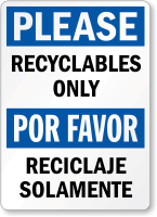 Bilingual Please Recyclable Only Recycling Sign