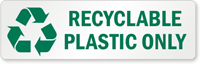 Recyclable Plastic Only Label with Recycle Graphic