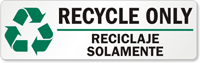 Bilingual Recycle Only Label