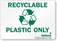 GoGreen Recyclable Plastic Only (With Symbol) Sign