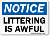 Notice Littering Is Awful Sign