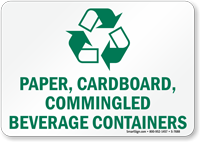 Paper, Cardboard, Commingled Beverage Containers Sign