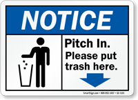 Pitch In Trash Here Notice Sign