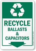 Recycle Ballasts And Capacitors Sign With Down Arrow