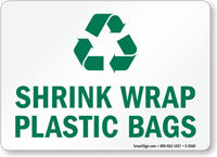 Shrink Wrap Plastic Bags Recycle Sign