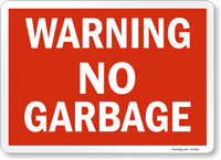 Warning No Garbage Sign