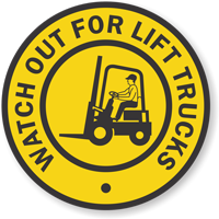 Watch Out for Lift Trucks Floor Sign with Graphic